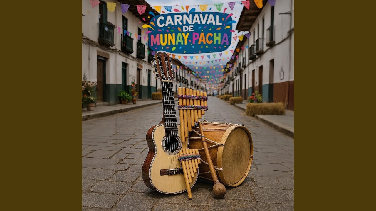 Carnaval De Munay Pacha