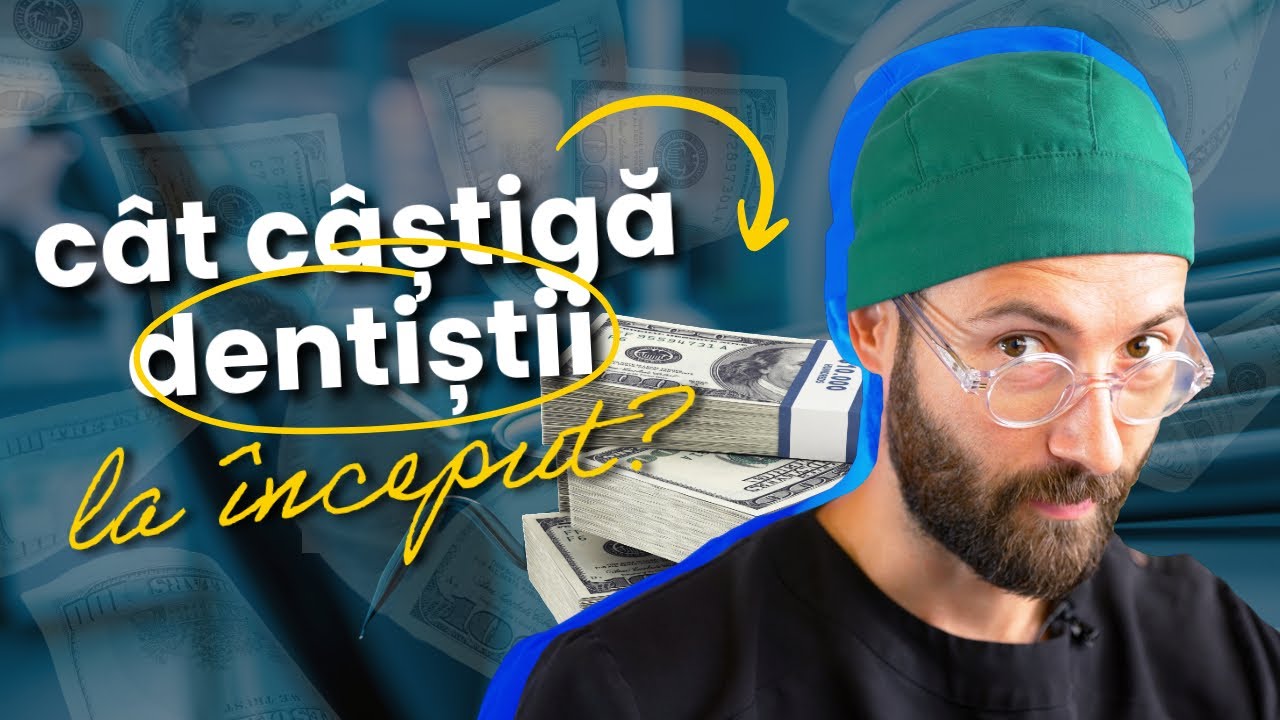 Cat castigi ca dentist incepator in Romania?