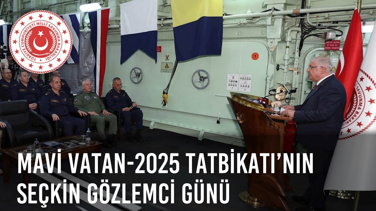 Millî Savunma Bakanı Yaşar Güler, Mavi Vatan-2025 Tatbikatı’nın Seçkin Gözlemci Günü’nde Konuştu