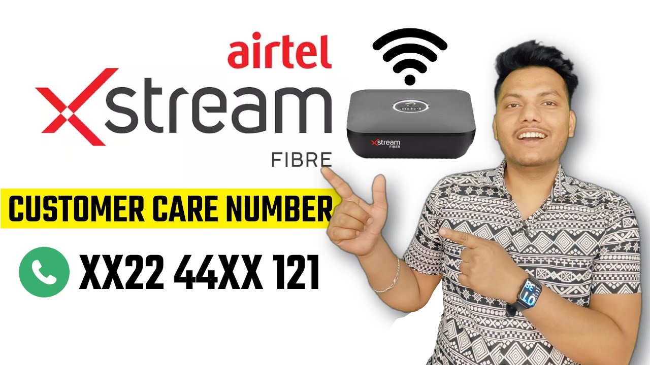 Airtel Xstream Fiber Wifi Broadband Customer Care Number 2024 | Airtel Wifi Complaint Number kya hai