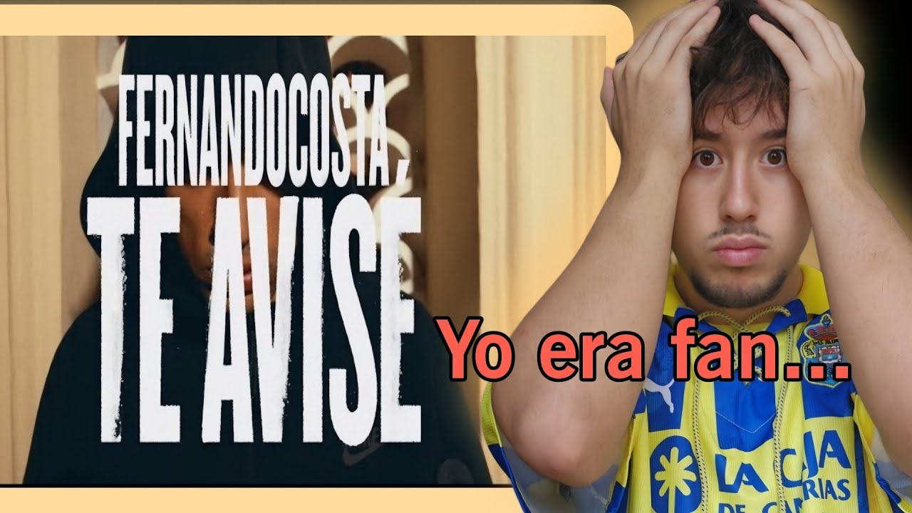 ME HA DOLIDO HASTA A MI | REACCIÓN FERNANDOCOSTA - TE AVISÉ (Dryant)