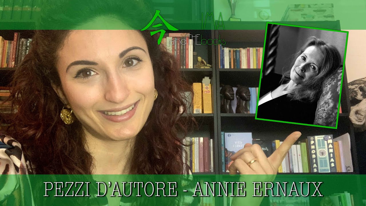PEZZI D'AUTORE | ANNIE ERNAUX