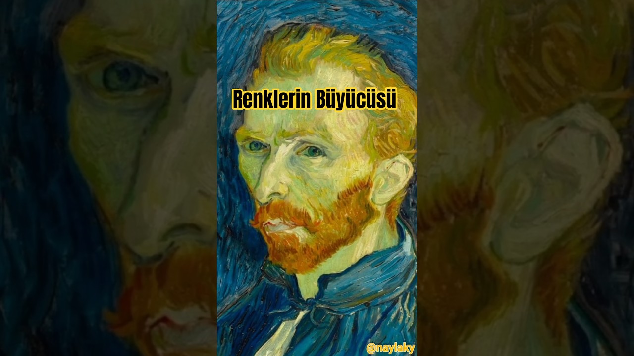 Van Gogh: Renklerin Büyücüsü mü? | Van Gogh: Wizard of Colors? 🎨✨