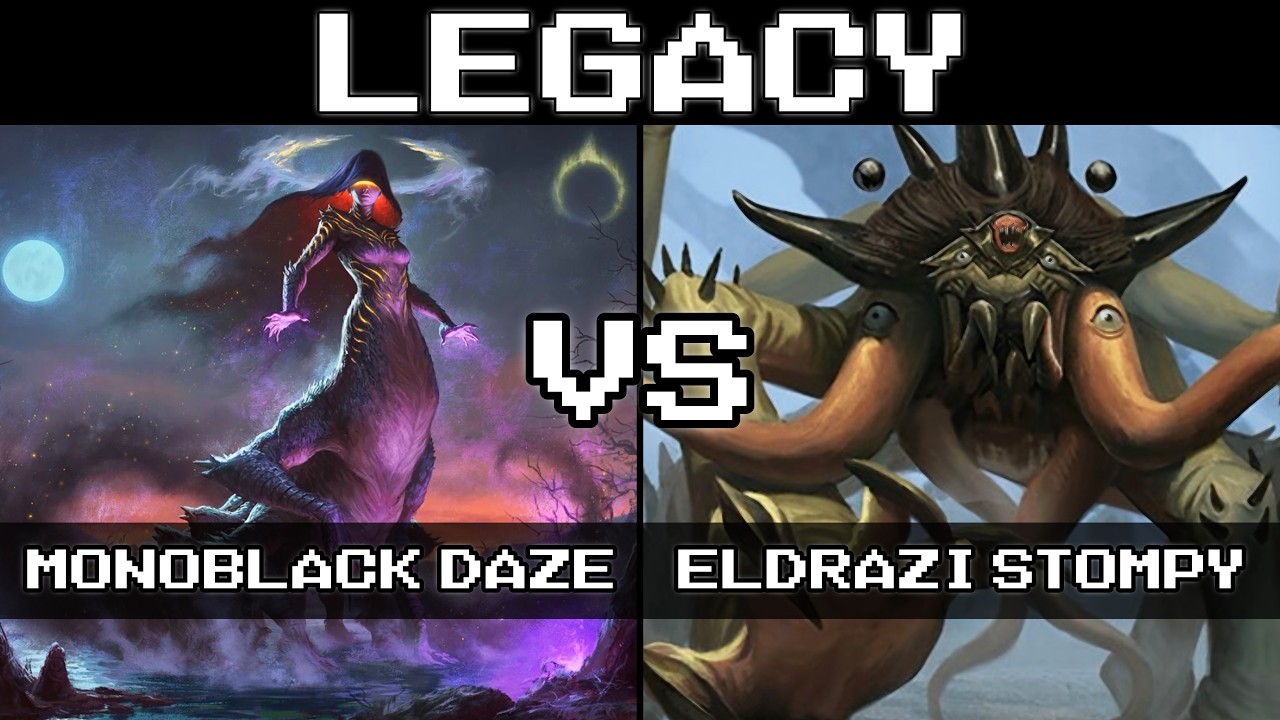 MONOBLACK DAZE VS ELDRAZI STOMPY . [Legacy MtG Paper Gameplay] 2026