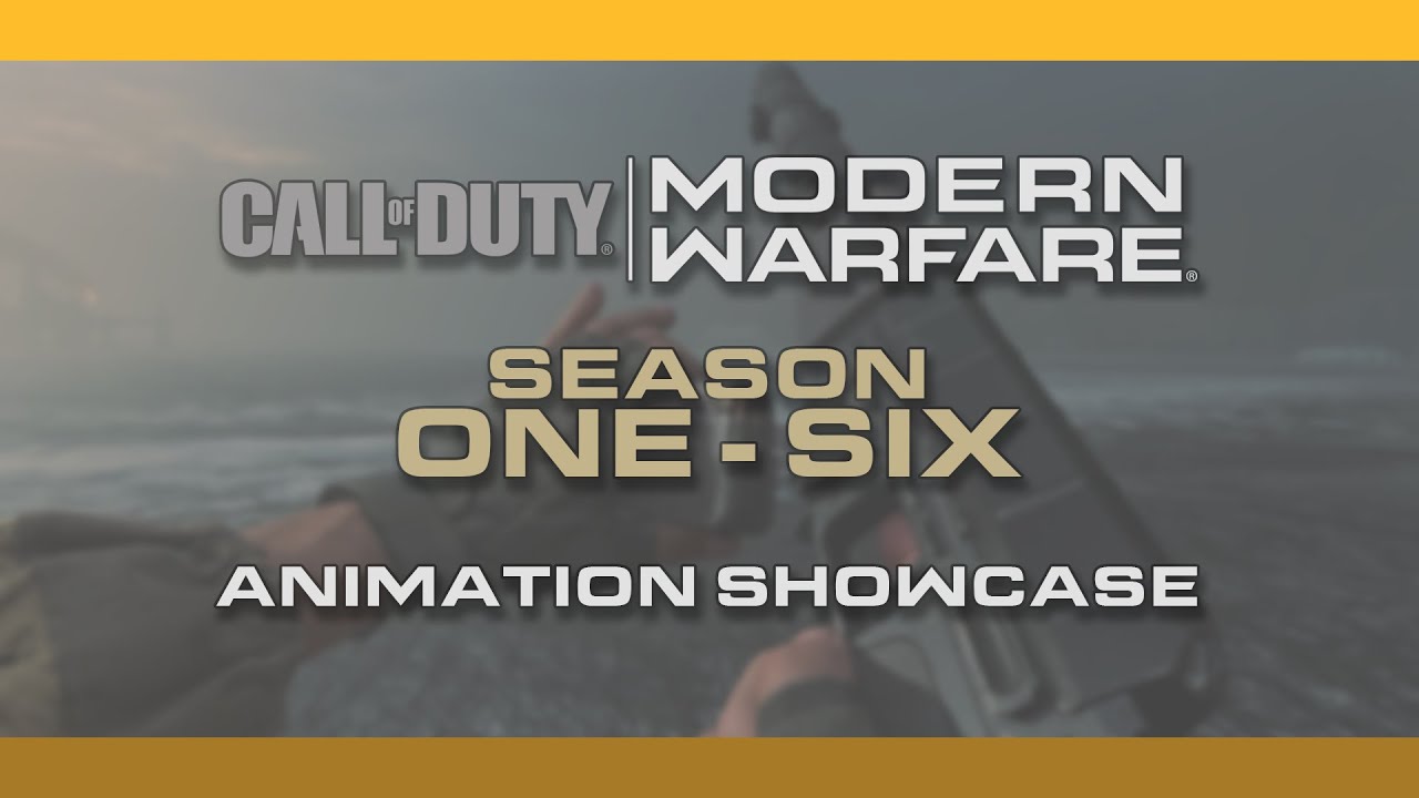 Call of Duty: Modern Warfare Season 1-6 Animation Showcase