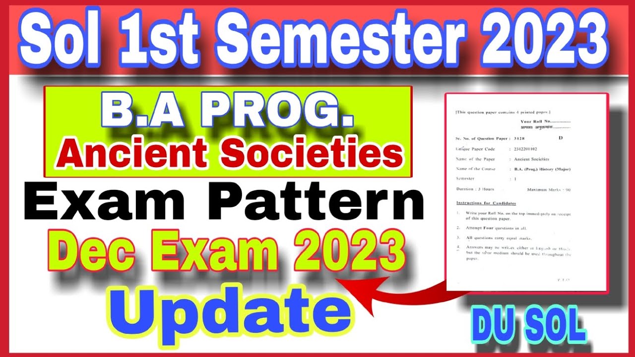 Du Sol 1st Semester B.A PROG. Ancient Societies Exam Pattern Update || Dec Exam 2023 || Exam Update