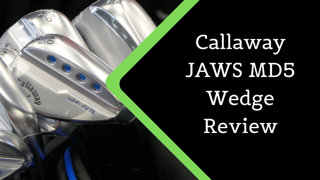 Обзор клина Callaway Jaws MD5 2019