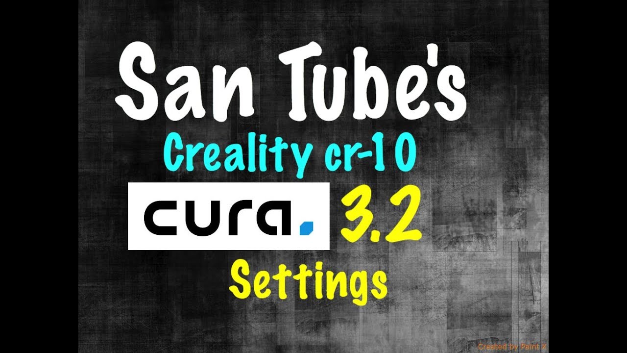 Creality Cr-10 Cura 3.2 Settings!