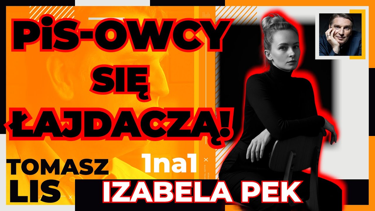 PiS-owcy się ŁAJDACZĄ! | Tomasz Lis 1na1 Izabela Pek