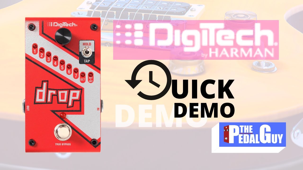 ThePedalGuy Quick Demo the Digitech Drop Polyphonic Drop Tune Pitch-Shift Pedal
