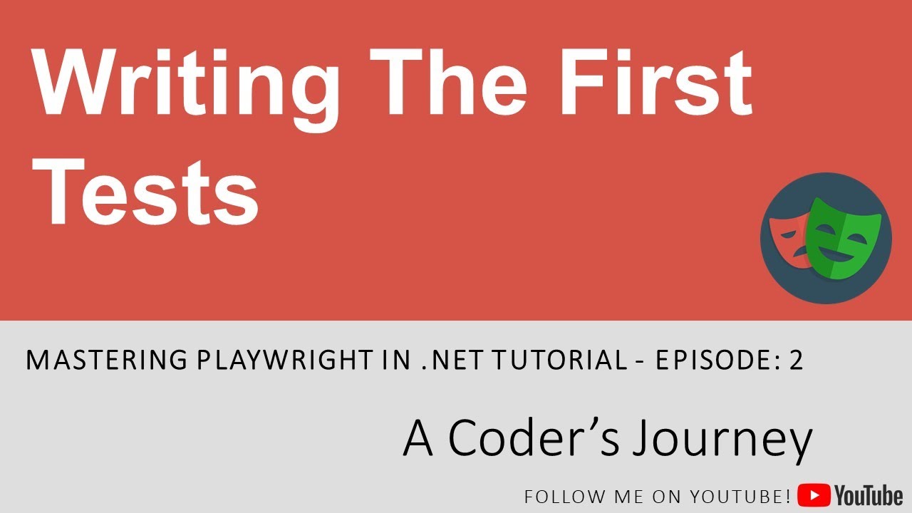 Mastering Playwright in .NET #2 - Writing The First Tests