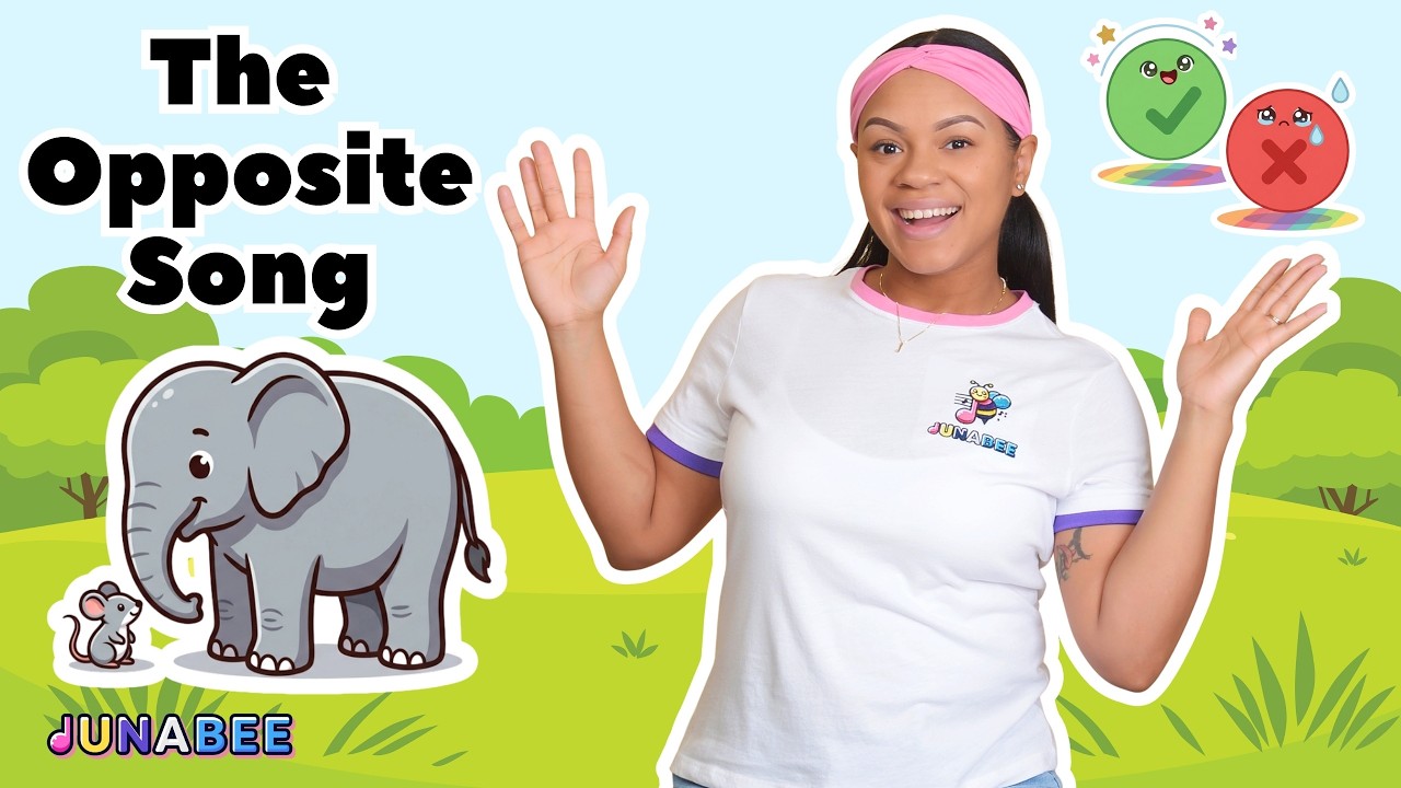 The Opposite Song | JunaBee | Songs for Little Learners