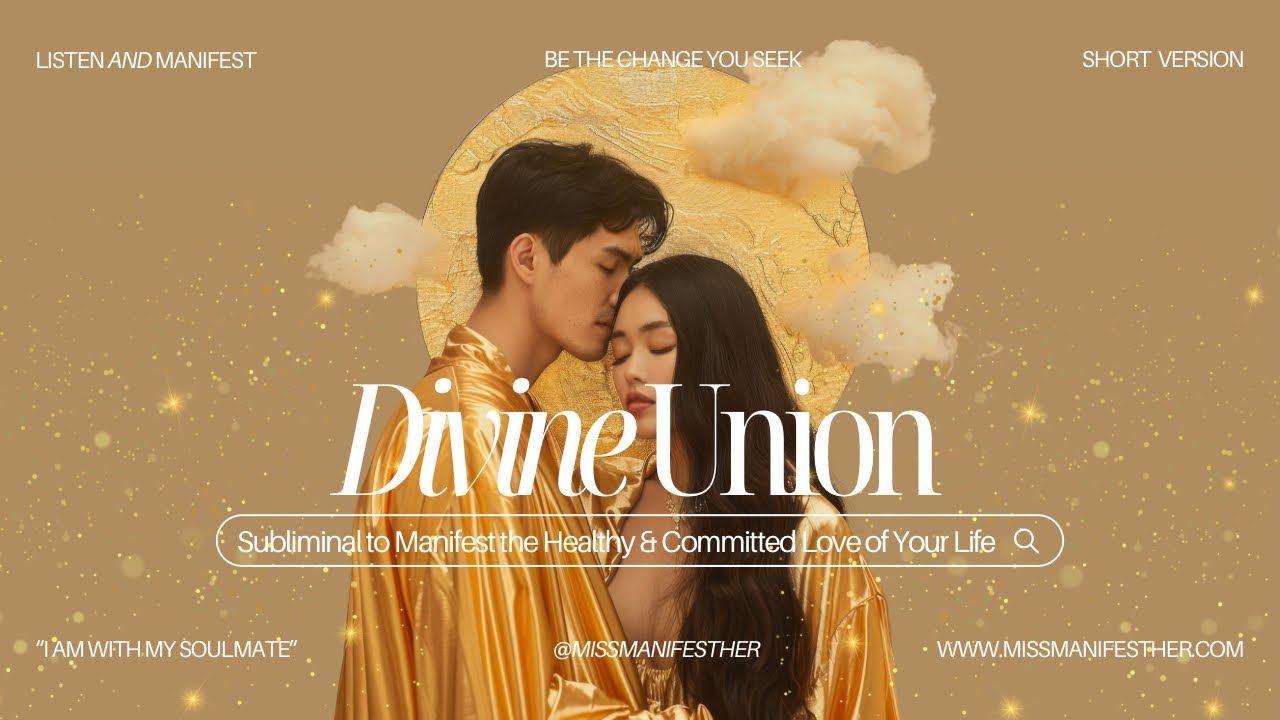 ❤️ DIVINE UNION Subliminal 👫 Manifest Your Forever Love 🫶 Have a Healthy + Committed Relationship❣️