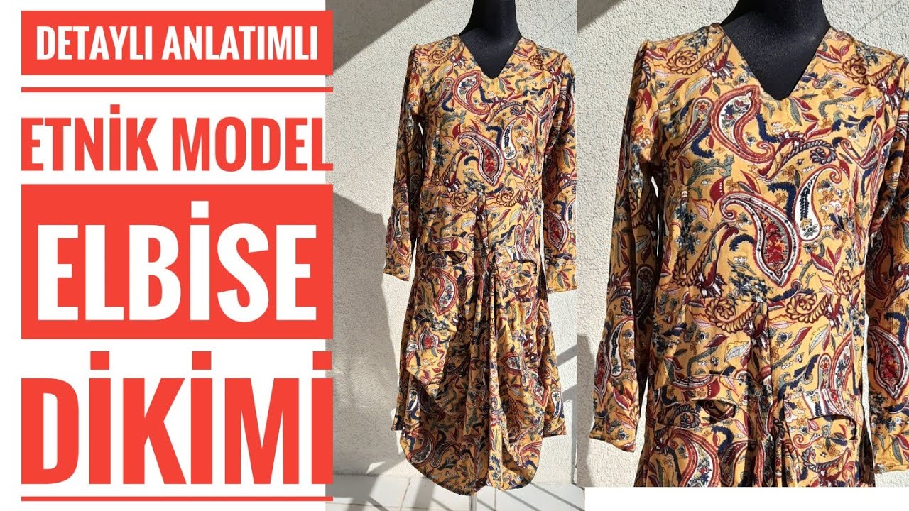 KOLAY DETAYLI ANLATIMLI ETNİK ELBİSE DİKİMİ/EASY DETAILED DESCRIPTION ETHNIC DRESS SEWING