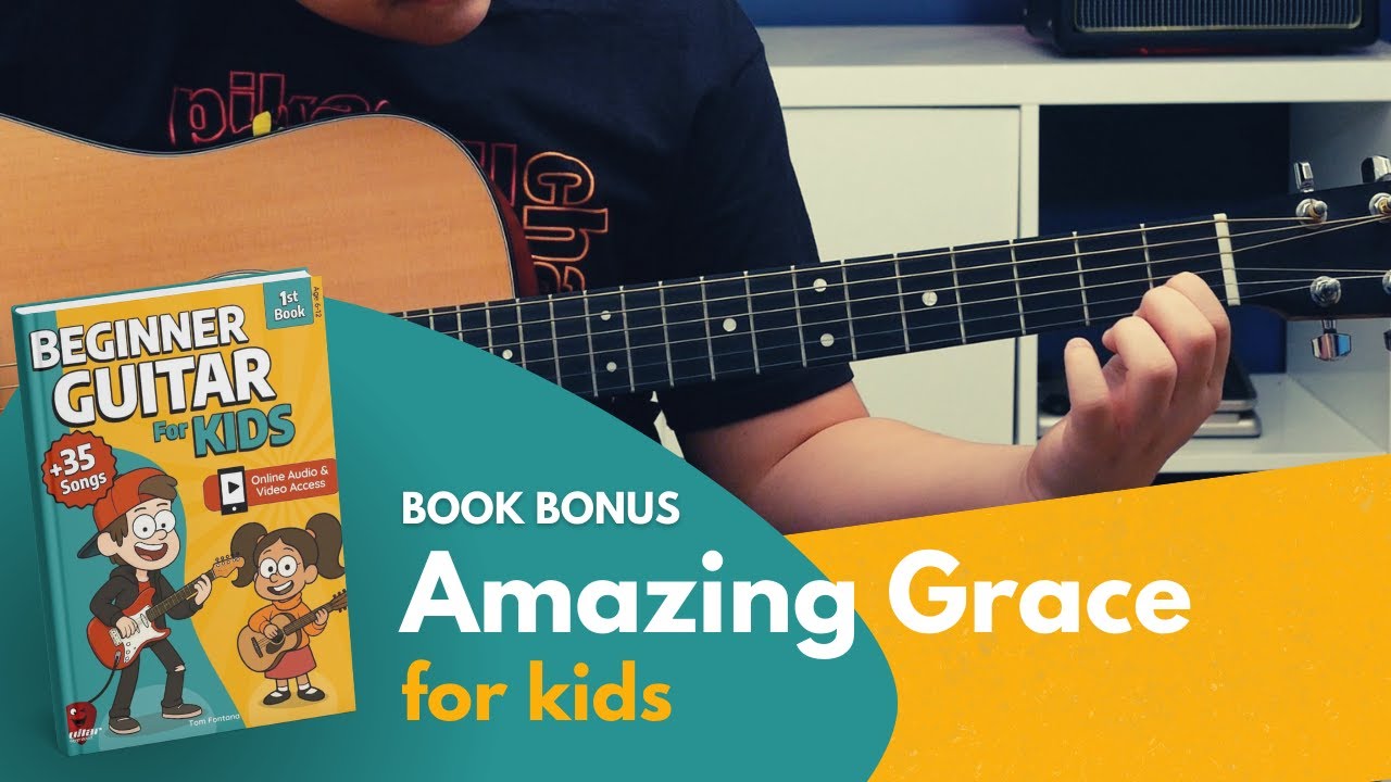 Amazing Grace on Guitar (Kids) [Book Bonus]