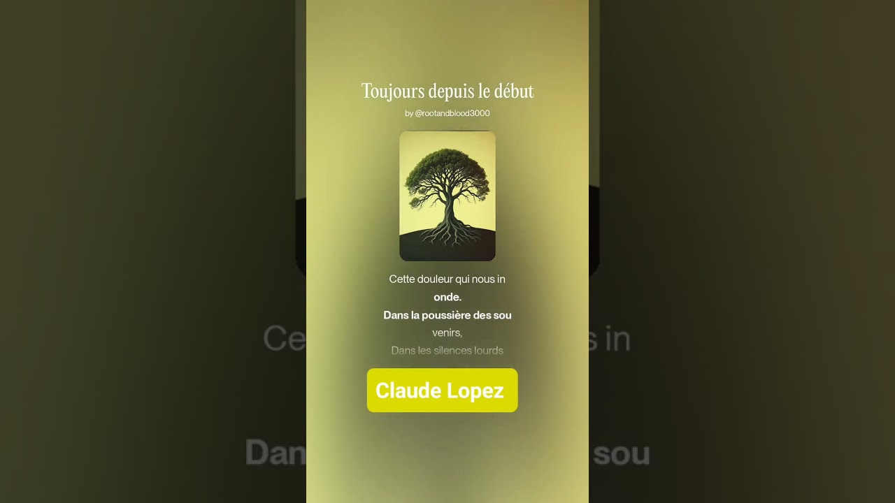 Toujours depuis le début - Claude Lopez [RootAndBlood]