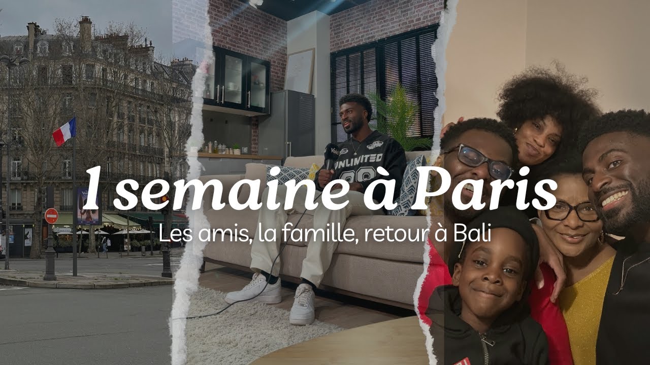 FIN DU SÉJOUR À PARIS, JE RETOURNE À BALI