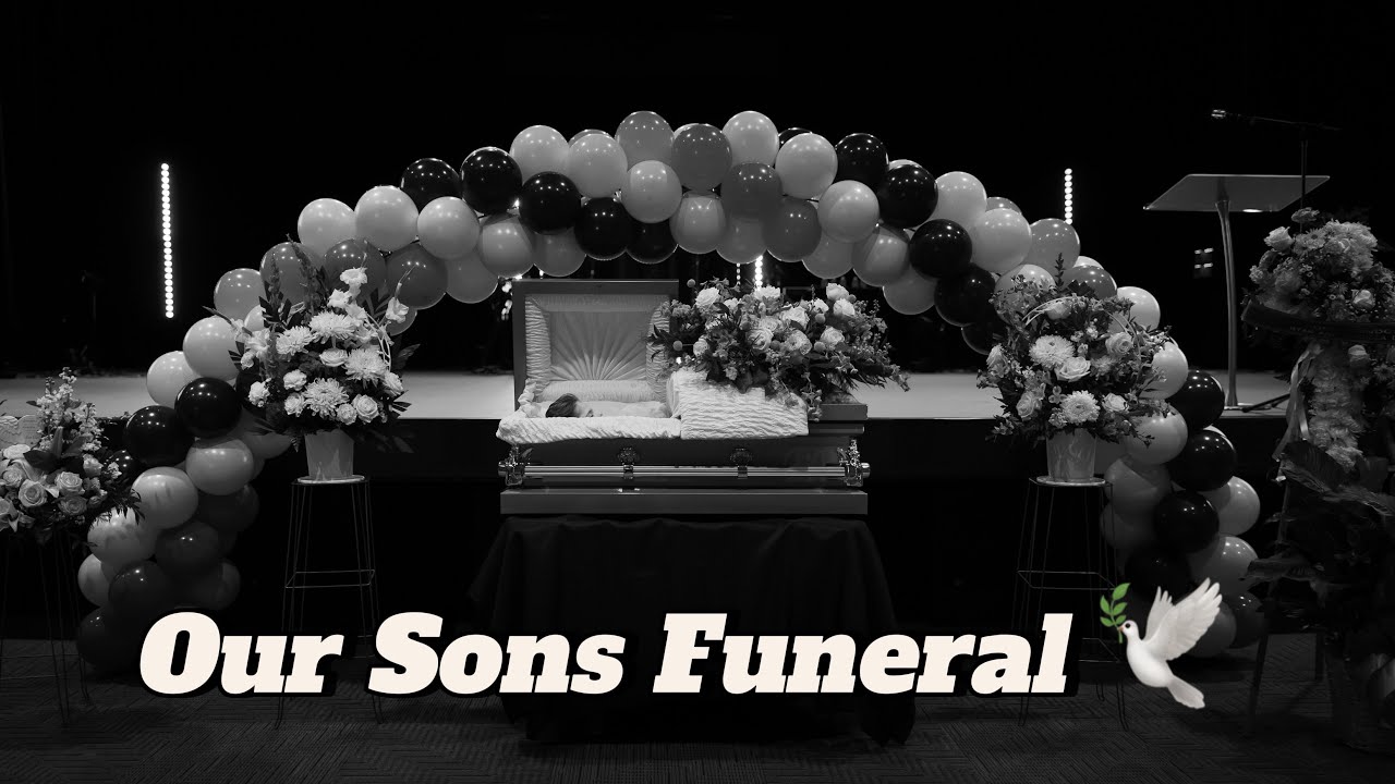 Our Sons Funeral 🕊️
