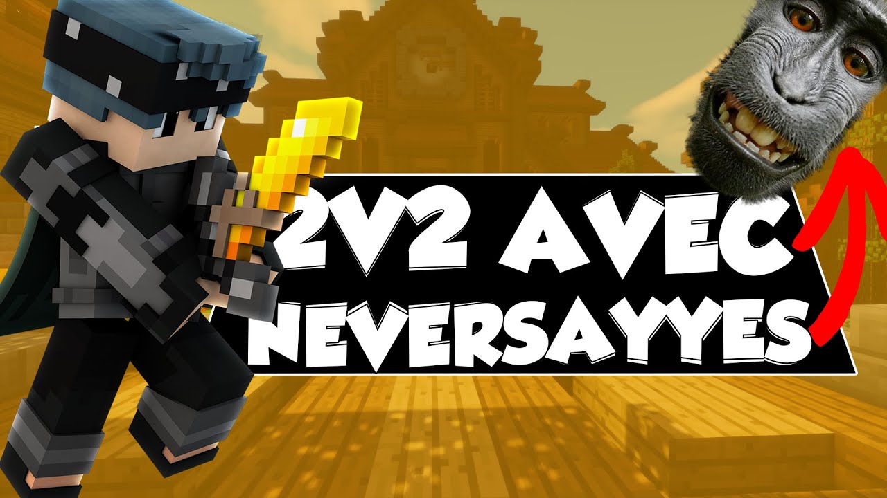 Badlion 2v2 avec NeverSayYes #1: On m'a enlévé mon Famous rank