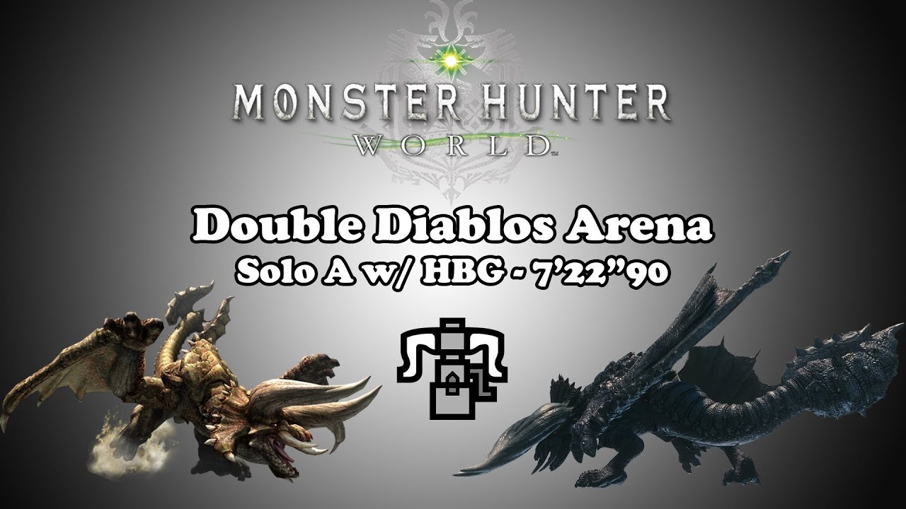 [MHW] Arena Diablos + Black DIablos solo A w/ HBG - 7'22