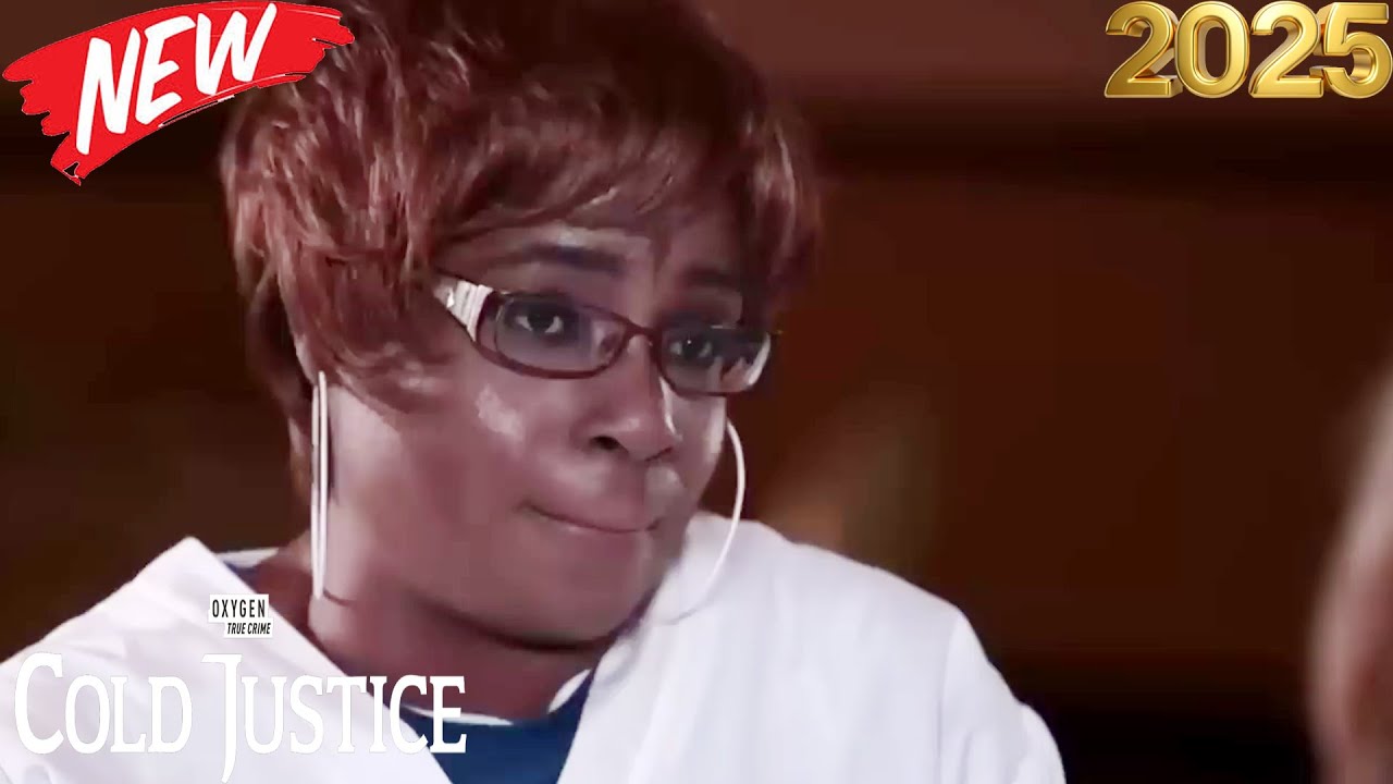 [NEW] Cold Justice 2025💥 Full Episodes💥Season 6, Episode 6💥True Crime Documentary