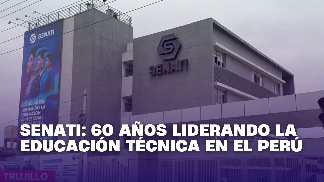 Senati: 60 a&ntilde;os liderando la educaci&oacute;n t&eacute;cnica en el Per&uacute;