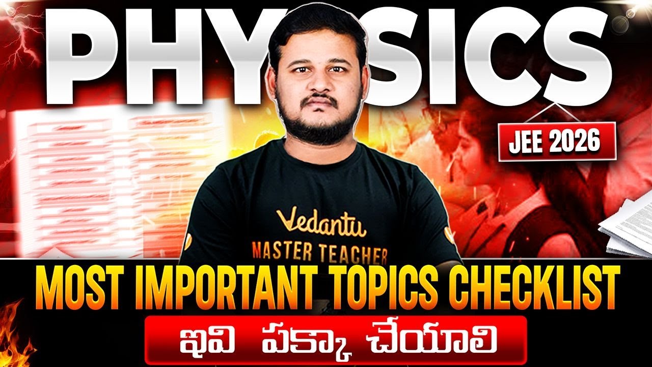 Physics Most Important Topics Checklist | Score 80+ in JEE 2026 | JEE Physics | Krishna Sir