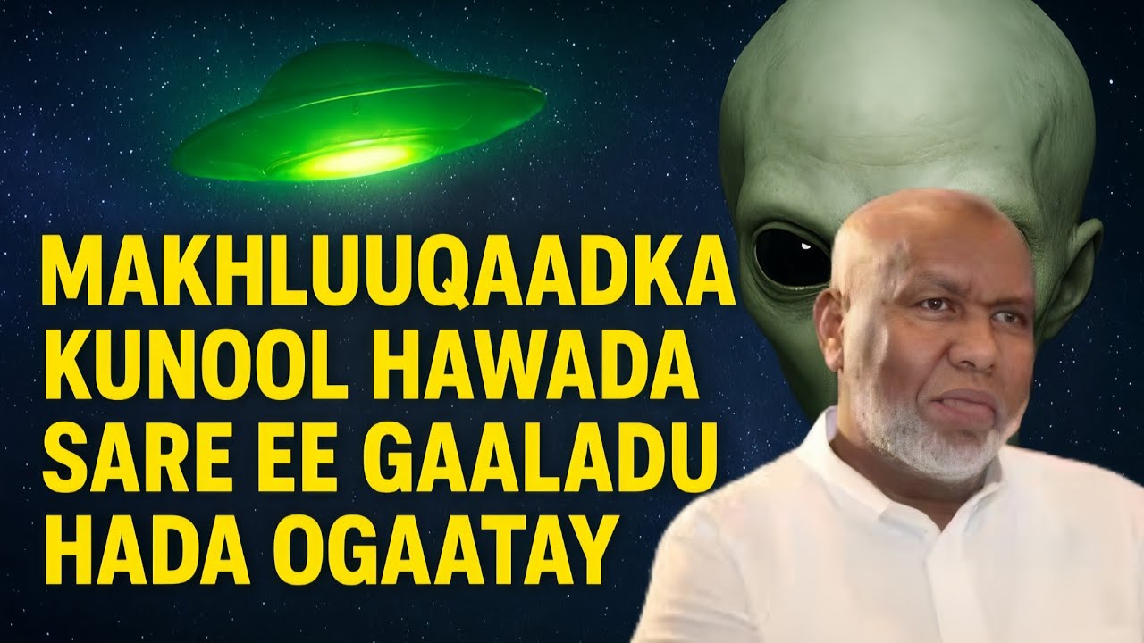 Makhluuqaadka Kunool Hawada Sare ee Gaaladu hada ogaatay | Sh. Cabdirahman Bashiir |