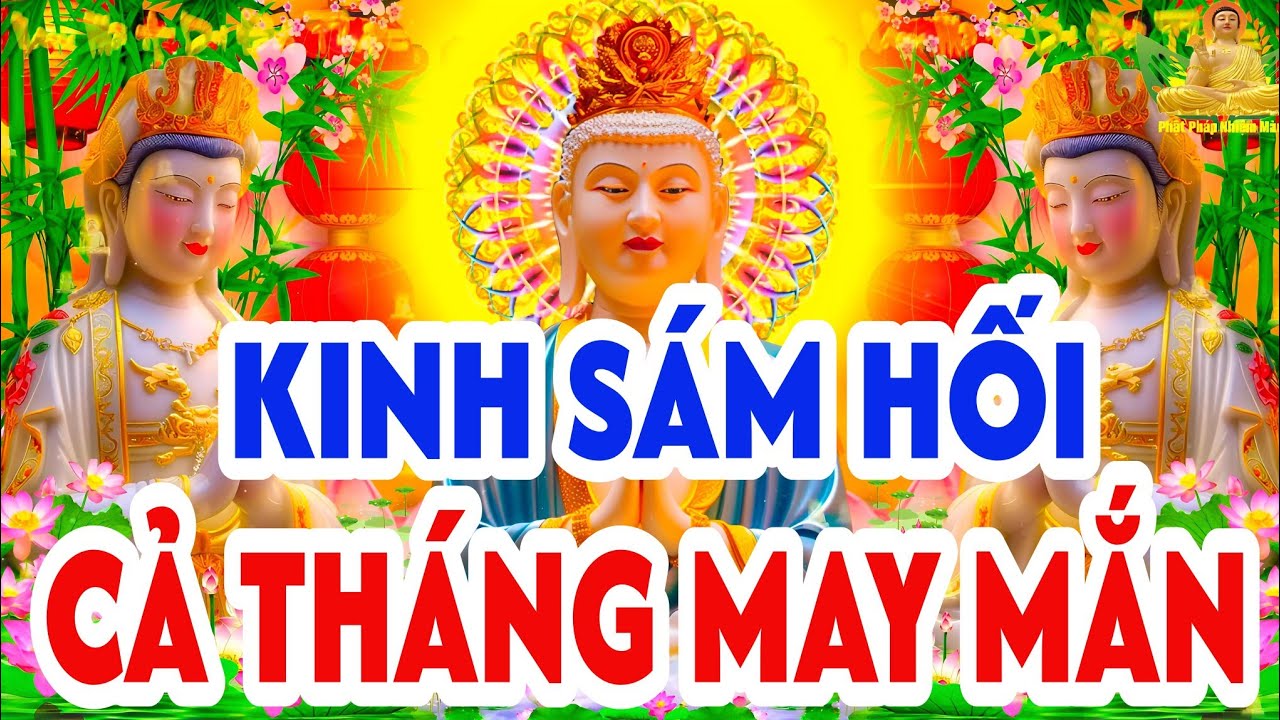 Tối Mùng 5 Tháng 12 Phật Tử Mở Kinh Cầu An Sám Hối Mẹ Gia Hộ Độ Trì Cả Tháng Bình An Mọi Đều Như ý