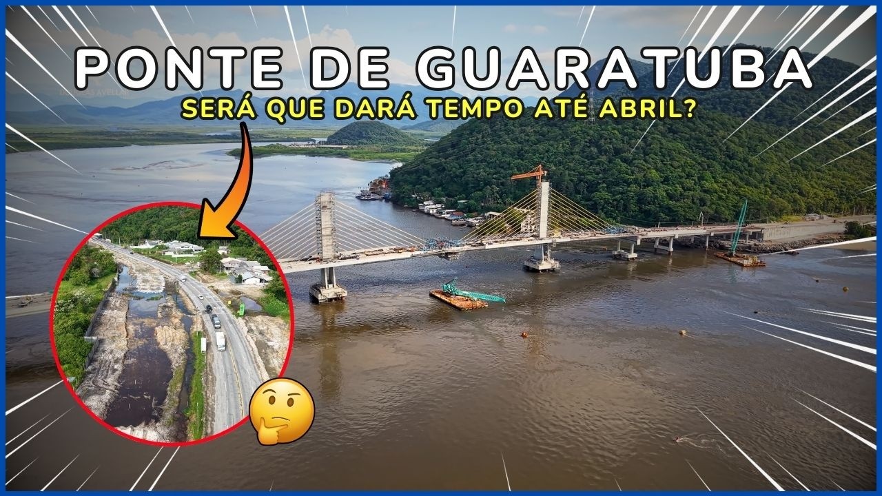 🌉Ponte de Guaratuba Matinhos ⚠️ Será que dará tempo p/ Entrega em Abril?