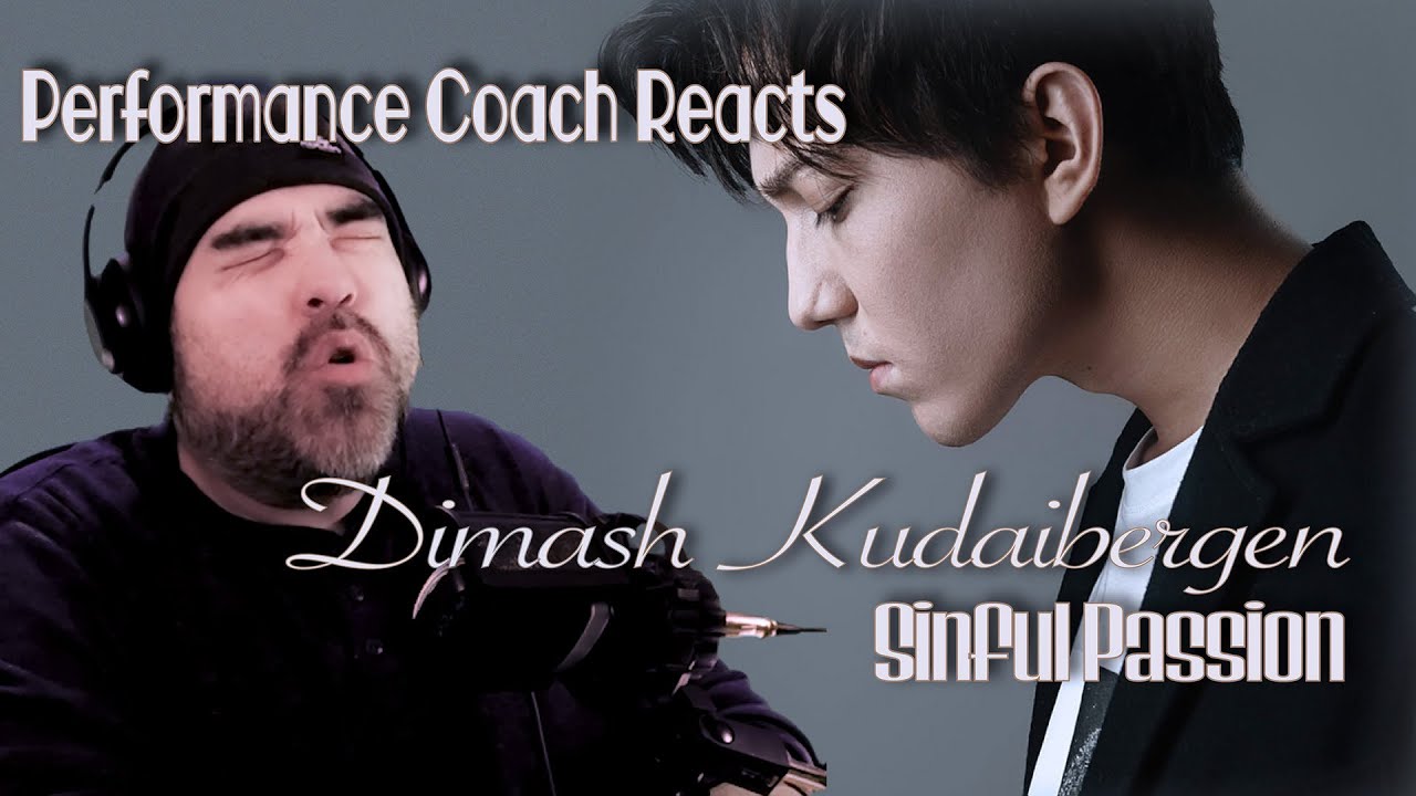 Performance Coach Reacts: Dimash Kudaibergen - Sinful Passion (first time music reaction to Dimash)