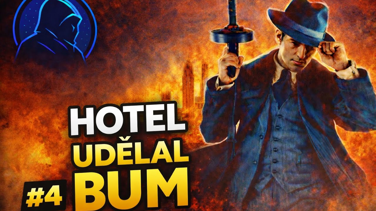HOTEL UDĚLAL BUM 💥 | MAFIA | 4# | #game #foryou #mafiadefinitiveedition #letsplay 