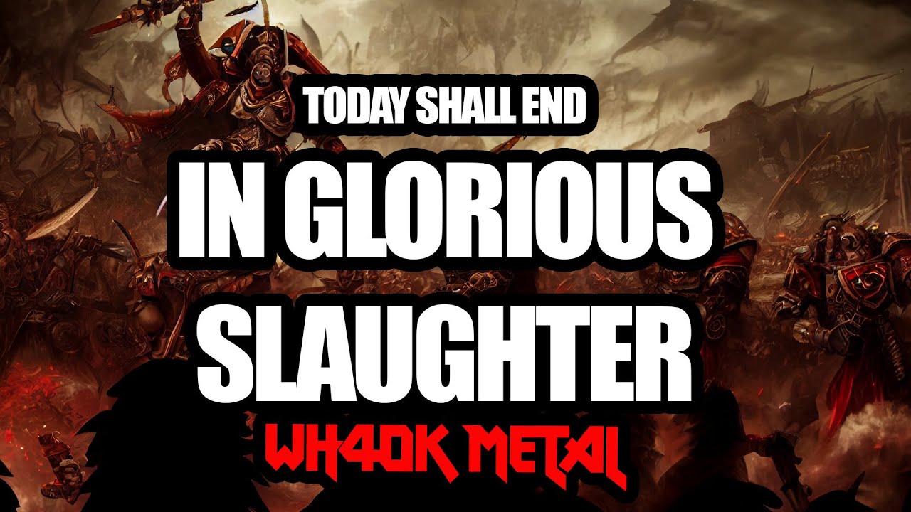 Khorne's Marines vs. Sisters of Battle: an Epic Battle of the 13th Black Crusade (WH40K music)