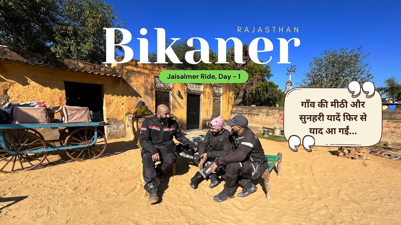 Jaisalmer Ride| Day 1 Gurgaon-Bikaner | Breathtaking Landscapes |  Himalayan 450 & Honda CB350