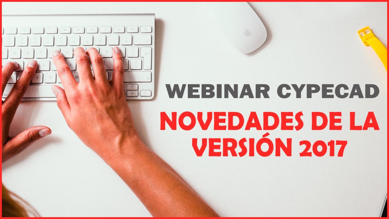 WEBINAR: NOVEDADES DE LA VERSIÓN 2017
