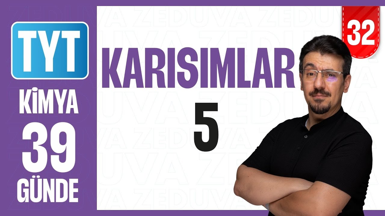 Karışımlar-5 Konu Anlatımı | 39 GÜNDE AYRINTILI KİMYA KAMPI 2026 | 32