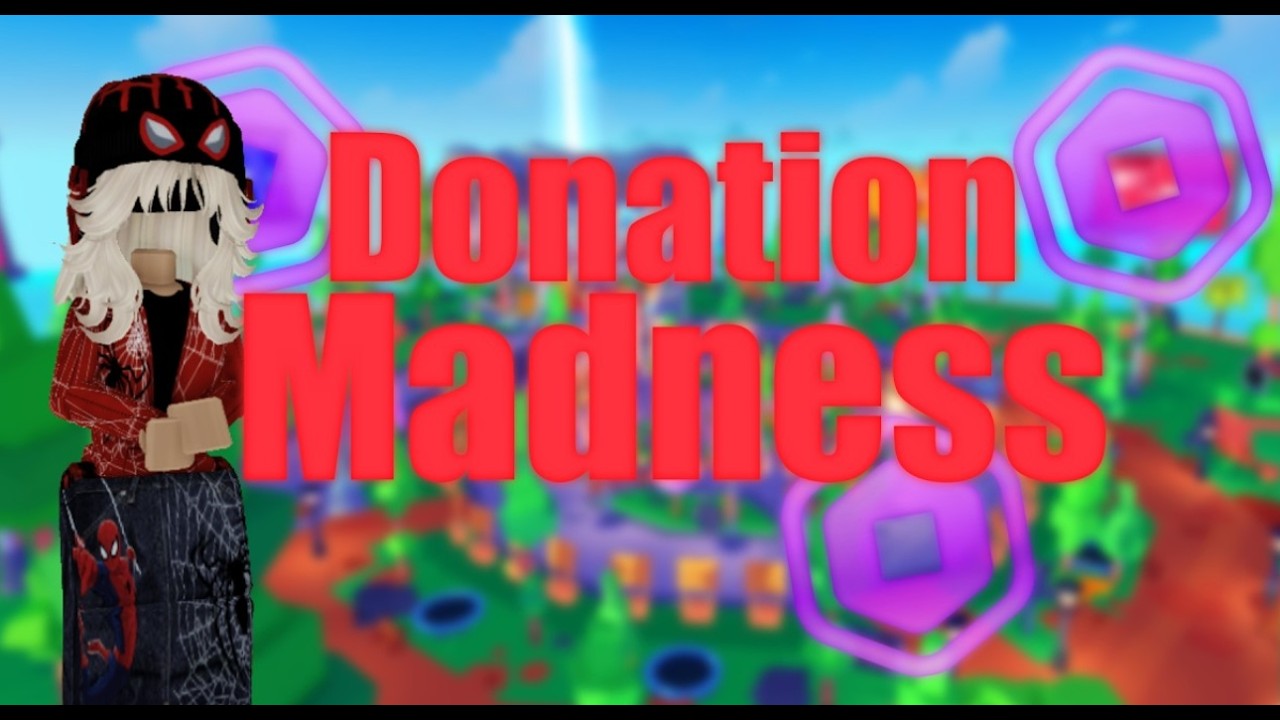 Codys Donation Madness