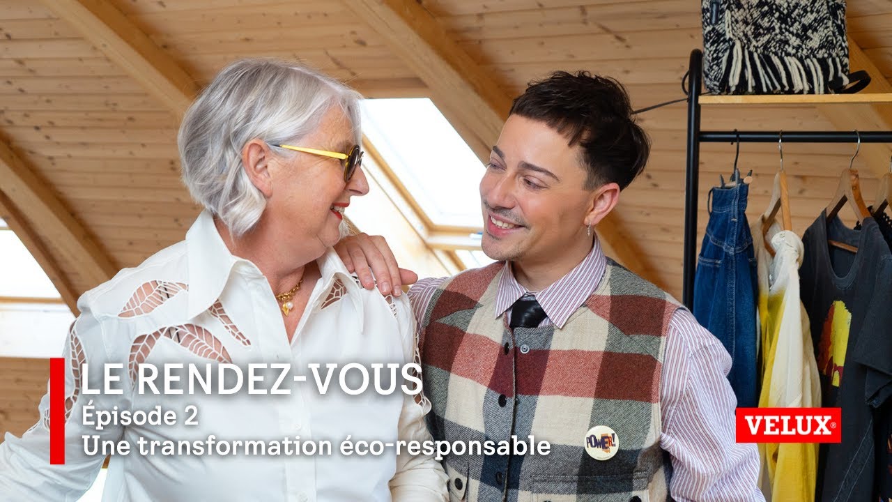 Le rendez-vous by VELUX | Une transformation &eacute;co-responsable