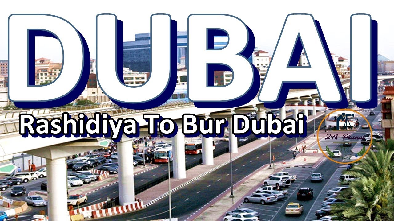 Dubai Road Drive | Rashidiya To Bur Dubai | Driver's Eye View | UAE | ZA Planet