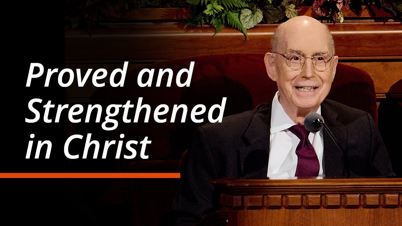 Proved and Strengthened in Christ | Henry B. Eyring | October 2025 General Conference