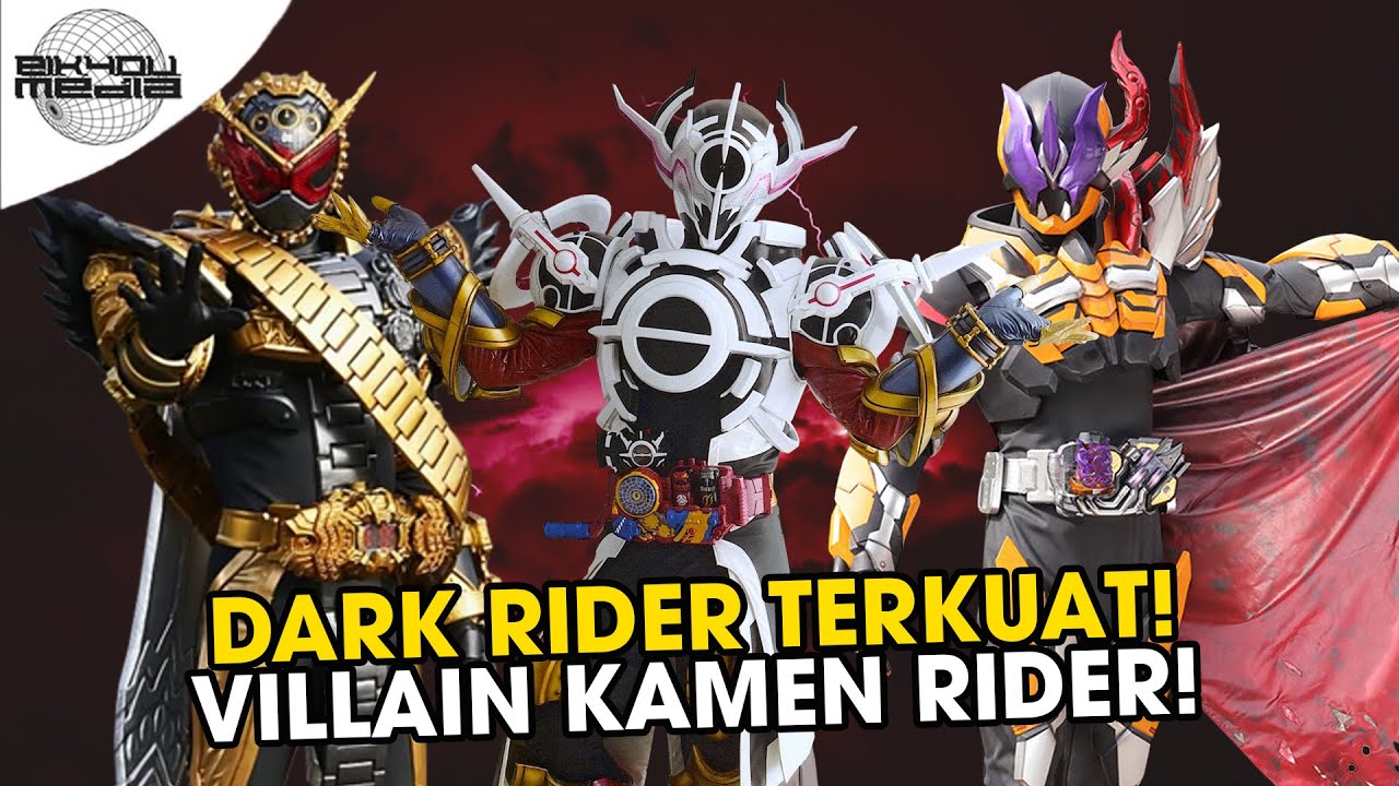 DARK RIDER PALING KUAT? VILLAIN RIDER TERKUAT!