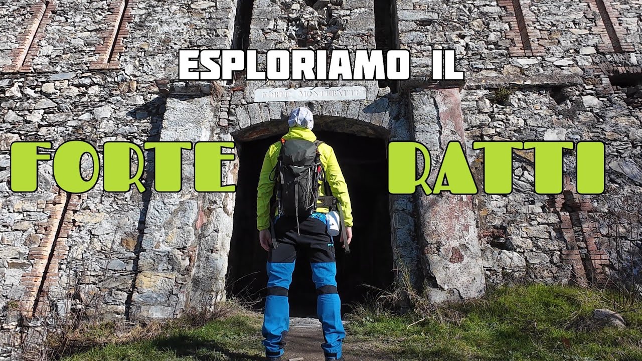 #41 ESPLORIAMO IL FORTE RATTI