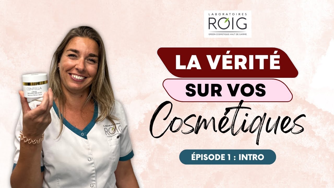 🎥 Episode 1 - Les coulisses de la création de vos produits de beauté - Laboratoires ROIG