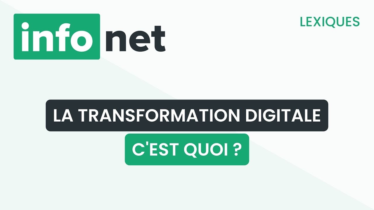 La transformation digitale, c'est quoi ? (d&eacute;finition, aide, lexique, tuto, explication)