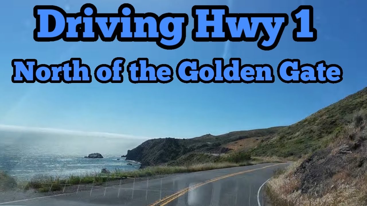 Driving Hwy 1 North of  the Golden Gate