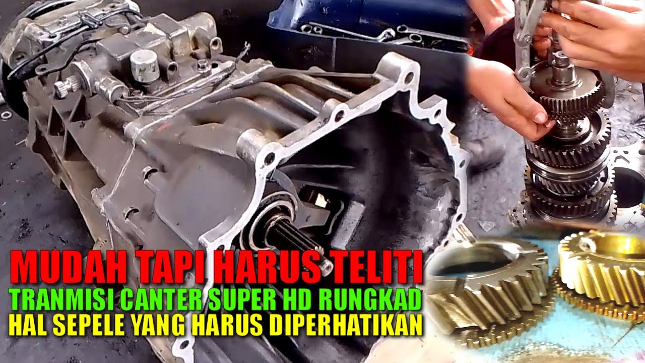 RUNGKAD ‼️ Cara bongkar dan pasang tranmisi canter, mengatasi suara tranmisi kasar pada saat gigi 3