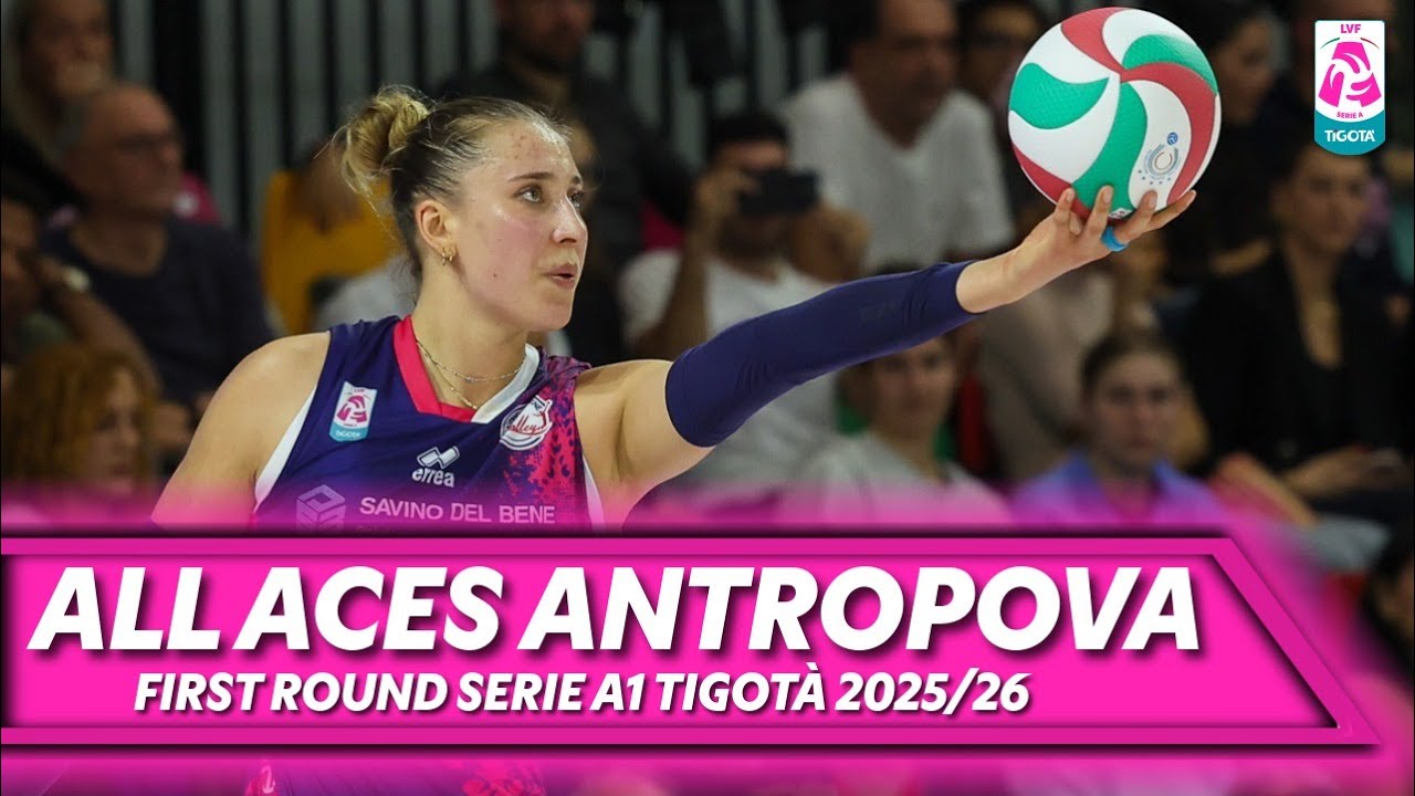 EKATERINA ANTROPOVA, ALL ACES in First Round of Serie A1 Tigot&agrave; 2025/25