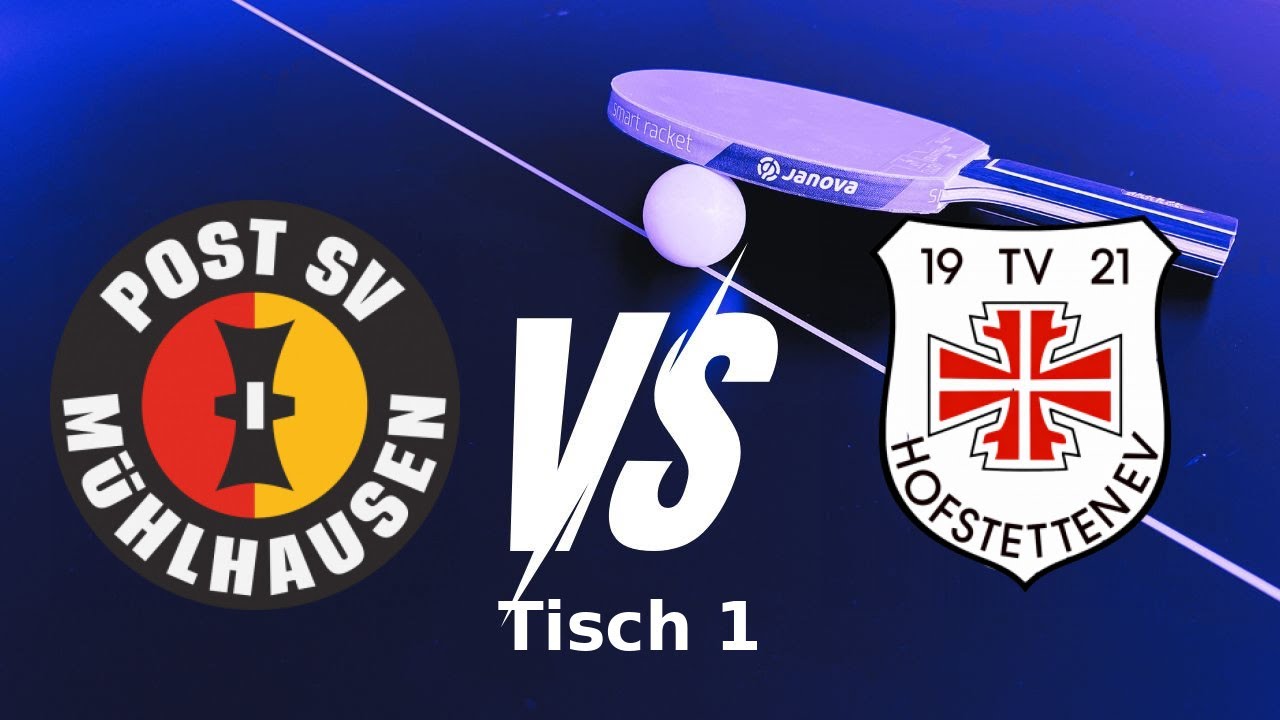 Post SV Mühlhausen vs. TV 1921 Hofstetten | Tisch 1