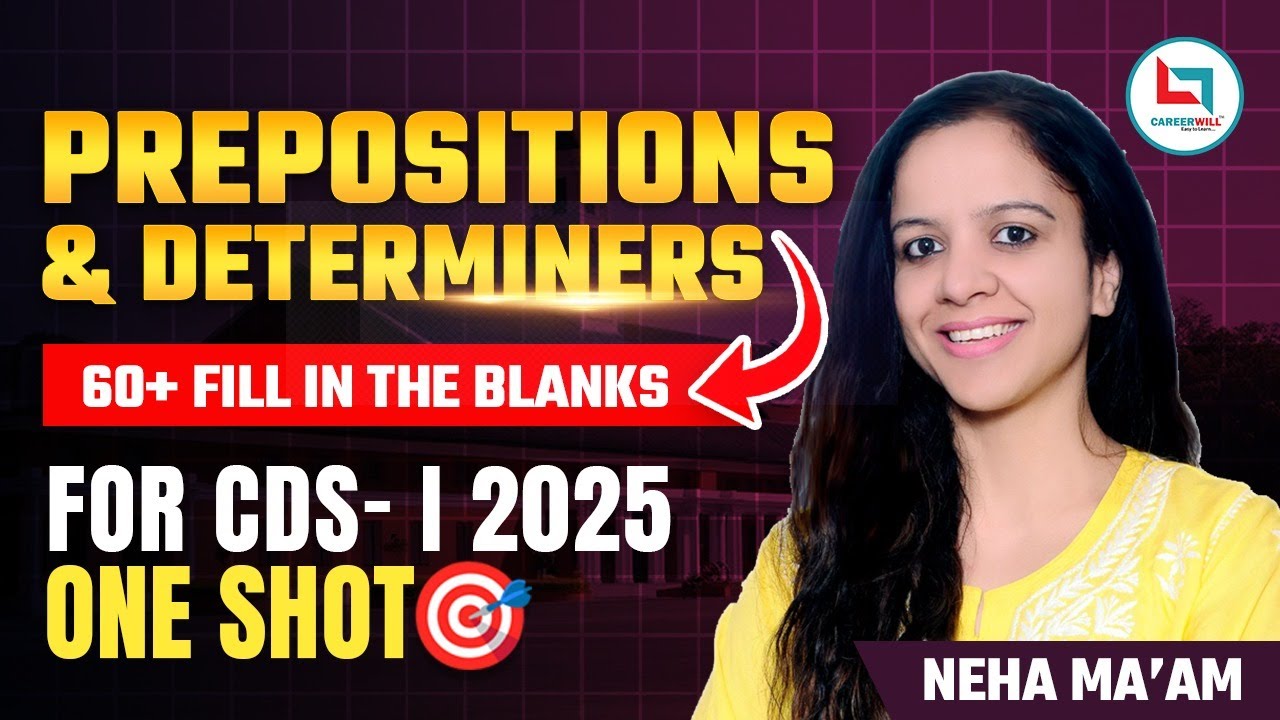 UPSC CDS - 2025 | English | Preposition & Determiners | ONE SHOT | By Neha Malik Ma'am  #cds