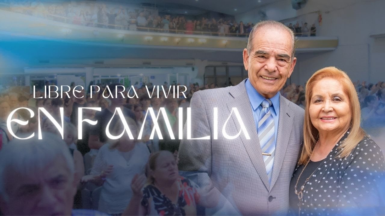 LIBRES PARA VIVIR EN FAMILIA / Pastor Oscar Sensini / Reuni&oacute;n en VIVO